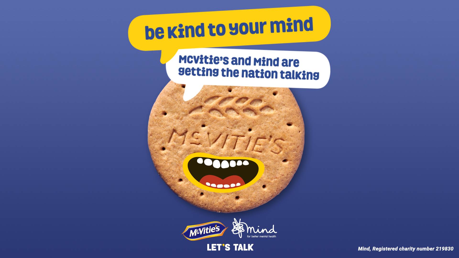 Mcvities biscuit with speech bubbles saying 'be kind to your mind' and 'Mcvitie's and Mind are getting the nation talking'