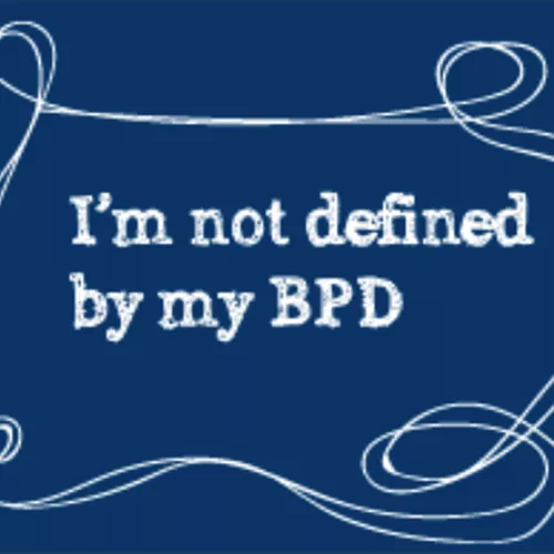 words that read 'I'm not defined by my BPD'