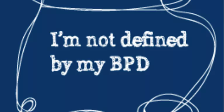 words that read 'I'm not defined by my BPD'