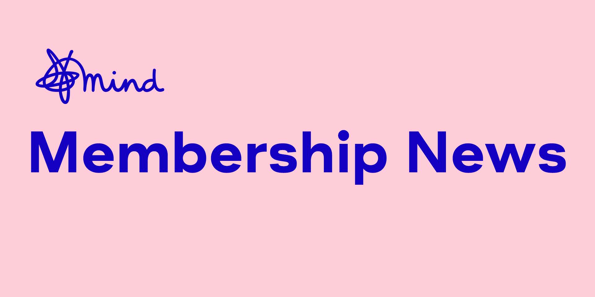 Graphic of Mind logo and membership news on pink background