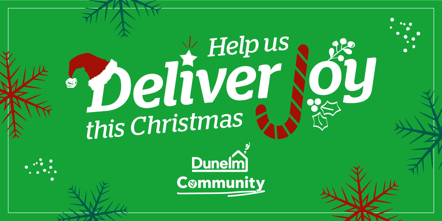 In Dunelm branding, this image says 'help us deliver joy this Christmas'. There is a Dunelm Community logo, and lots of Christmassy items in the background like snowflakes, a santa hat and a candy cane.