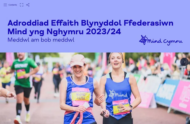 Clawr Adroddiad effaith ffederasiwn Mind yng Nghymru 2023 24 gyda dau berson yn rhedeg marathon i godi arian i Mind Clawr Adroddiad effaith ffederasiwn Mind yng Nghymru 2023 24 gyda dau berson yn rhedeg marathon i godi arian i Mind